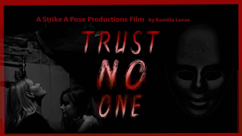 Никому нельзя доверять (2022) trust no one