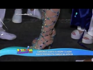 Confira o flagra da preparação de claudia raia na sapucaí redetv! bastidores do carnaval