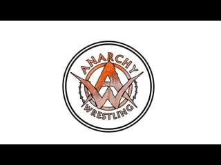 Anarchy wrestling hardcore hell xxii