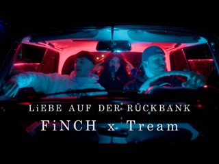 Finch x tream liebe auf der rückbank (prod dasmo mania music) [official videoclip] 2023