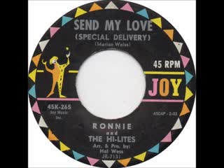 Ronnie and the hi lites send my love