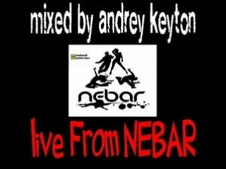 Dj andrey keyton live from nebar