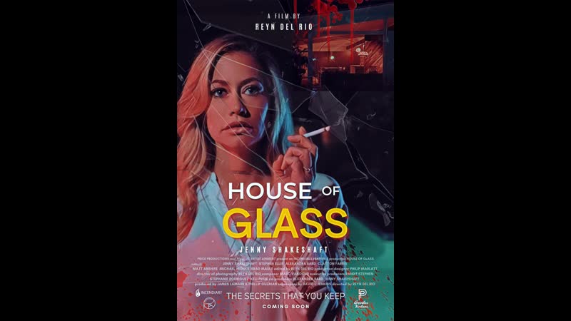 Дом из стекла (2021) house of glass