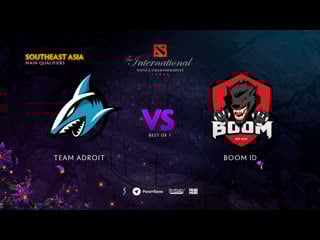 Team adroit vs boom id, ti9 qualifiers sea, bo1 [mila]