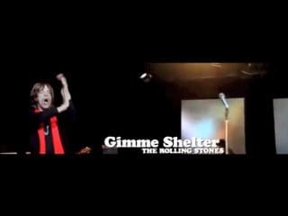 The rolling stones “gimme shelter”