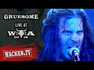 Gruesome live at wacken open air 2018 (full show)