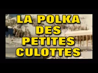 La polka des petites culotte / alpha france