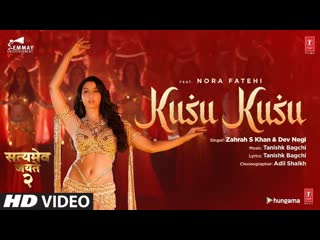 Kusu kusu song ft nora fatehi | satyameva jayate 2 | john a, divya k | tanishk b zahrah khan, dev n