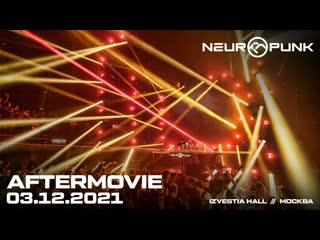 Neuropunk festival official aftermovie