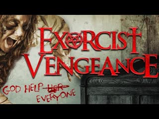 Месть экзорциста (2022) exorcist vengeance