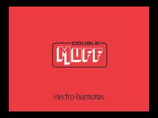 Electro harmonix double muff