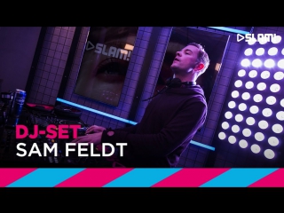 Sam feldt (dj set) | slam!