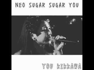Kikkawa yuu neo sugar sugar you [instagram cut ver]
