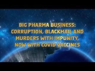 Big pharma business corruption, blackmail and murders