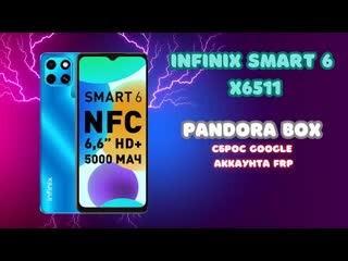 Infinix smart 6 x6511 frp! pandora сброс аккаунта гугл в один клик