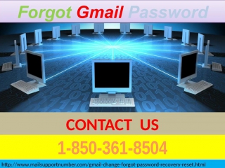 Forgot gmail password 1 850 361 8504 only with reliable assistance