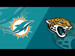 Week 03 / / mia dolphins @ jax jaguars