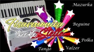 Fisarmonica tra le stelle valzer, mazurca, polca, tango, fox
