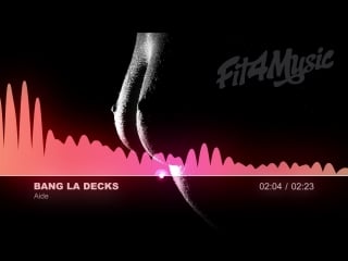 Bang la decks aide [trap]