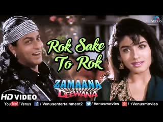 Zamaana deewana rok sake to rok hd 720p