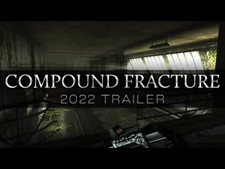 Compound fracture хоррор шутер 2023