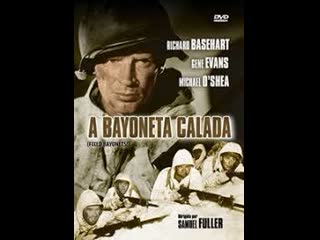 A bayoneta calada (samuel fuller) (1951)