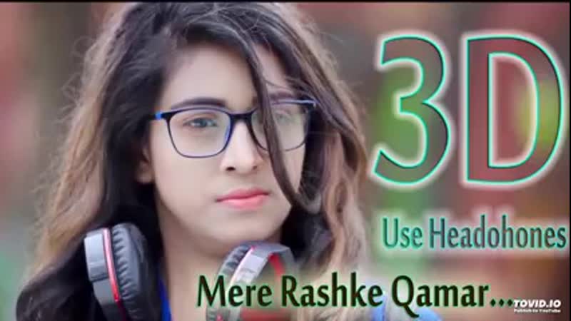 3d version mere rashke qamar tu ne pehli nazar by junaid asghar use headphones ( 240 x 426 ) mp4