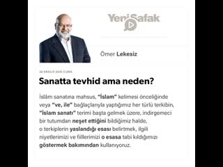 Ömer lekesiz sanatta tevhid ama neden؟