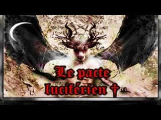 Le pacte luciférien † version longue