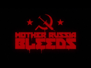 Mother russia bleeds (launch trailer)