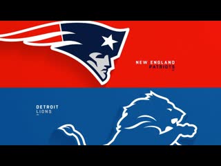 Nfl 2019 2020 / ps / week 01 / 08 08 2019 / new england patriots @ detroit lions