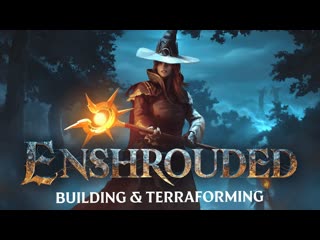 Enshrouded building & terraforming gameplay