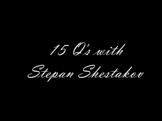 15 q's with stepan shestakov iteens camp 2016