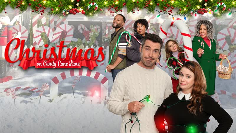 Рождество на улице карамельных тросточек (2022) christmas on candy cane lane (candace cameron bure presents christmas on candy