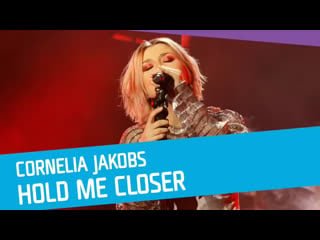 Mellanakt cornelia jakobs – hold me closer