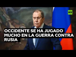 Occidente se ha jugado mucho en la guerra contra rusia