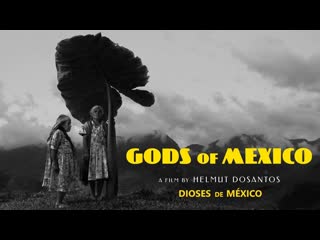 Gods of mexico / dioses de méxico | trailer