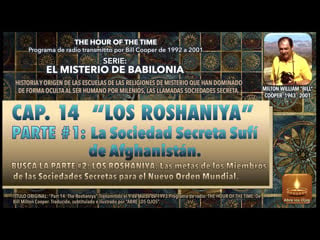 Cap 14 “los roshaniya” parte #1 la sociedad secreta sufí de afghanistán