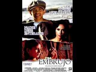 Колдовство un embrujo (1998) мексика