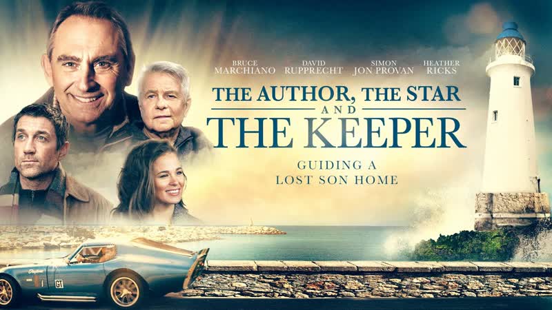 Автор, звезда и смотритель (2020) the author, the star, and the keeper