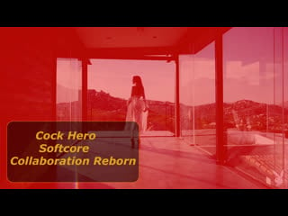 Cock hero softcore collaboration reborn