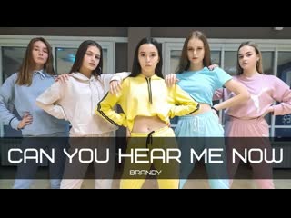 Brandy can you hear me now | choreo alina batyrova