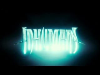 First teaser – marvel’s inhumans