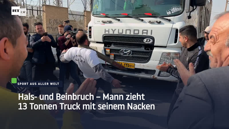 Hals und beinbruch – iraner zieht 13 tonnen truck mit seinem nacken