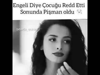 Engelli diye çocuğu red etti sonunda pişman