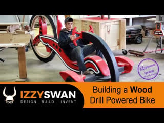 How to make a wood bike and power it with a cordless drill