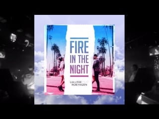 Lia lisse fire in the night (feat rob hazen)