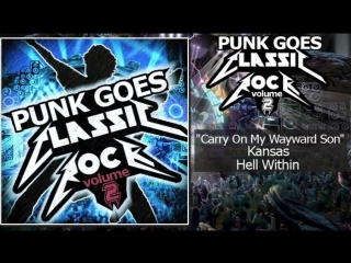 Carry on my wayward son kansas (punk goes classic rock)