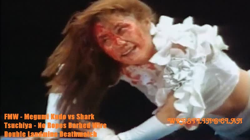 Fmw megumi kudo vs shark tsuchiya no ropes barbed wire double landmine deathmatch (english)