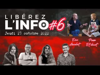 Libérez l'info #6 avec pierre etchart et dr eric ancelet